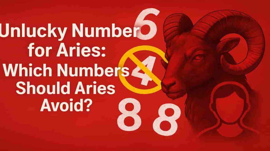 Unlucky Number for Aries